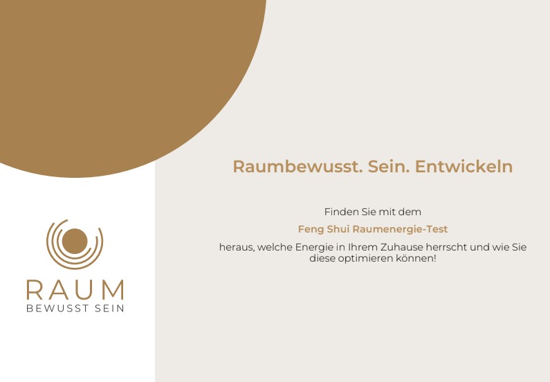 Raumenergie<br />
Harmonie<br />
Klarheit<br />
Feng Shui Beratung